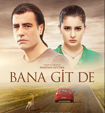 مشاهدة فيلم Bana Git De 2016 مترجم