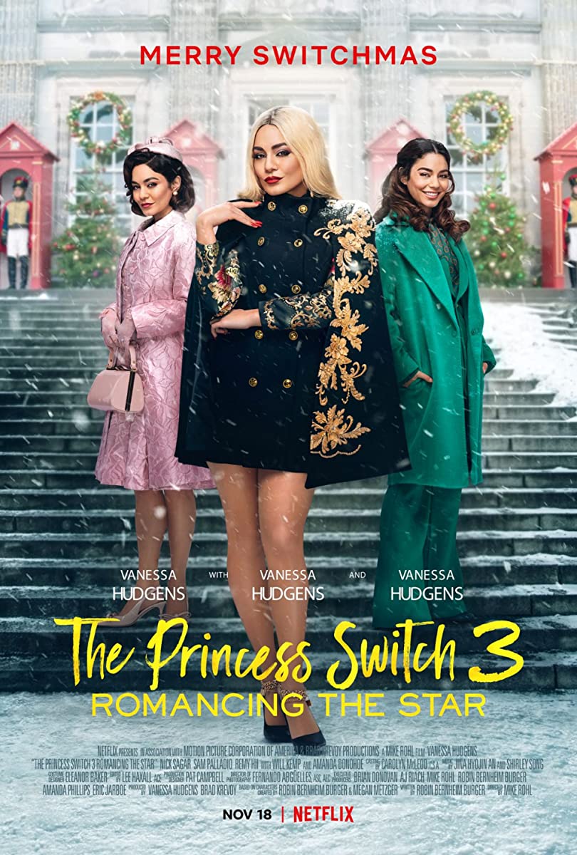 مشاهدة فيلم The Princess Switch 3: Romancing the Star 2021 مترجم