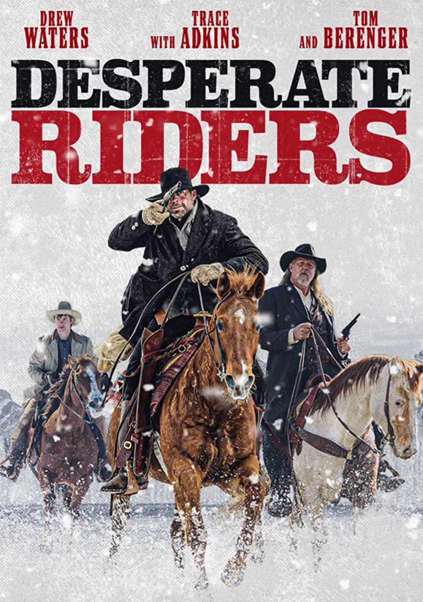 مشاهدة فيلم The Desperate Riders 2022 مترجم